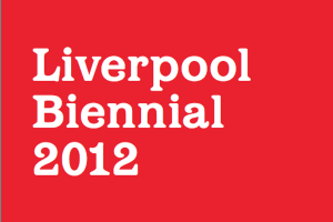 Liverpool Biennial 2012