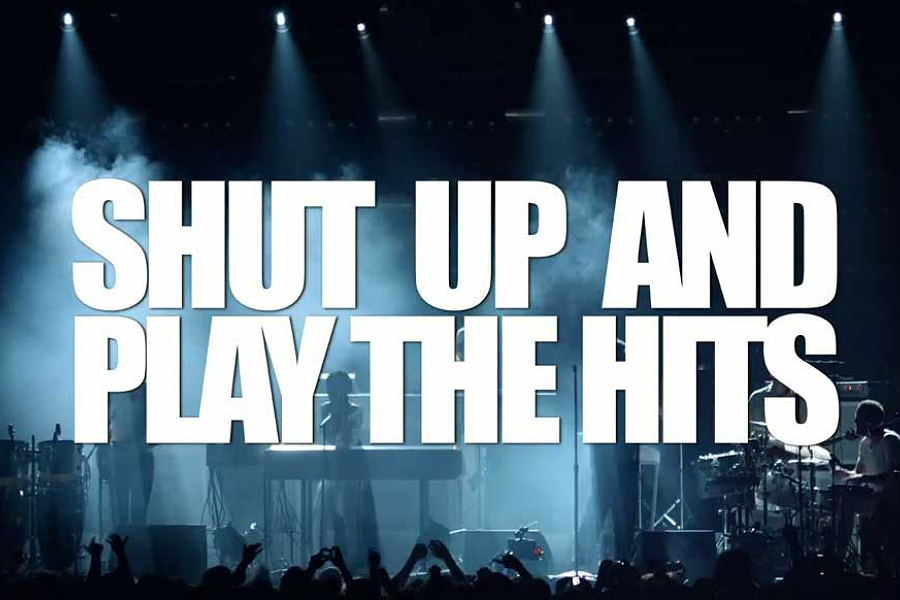 shut up and play the hits