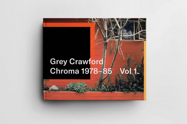 Grey Crawford - Chroma Vol.1 (1978–85), Beam Editions, 2022_web